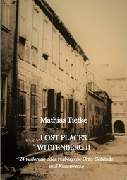 Lost Places Wittenberg II