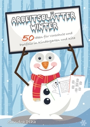 KitaFix-Kreativ: Arbeitsblätter Winter (50 Ideen für Vorschule und Portfolio in Kindergarten und Kita)