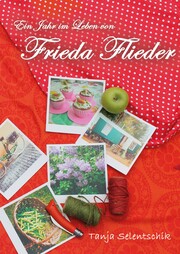 Ein Jahr im Leben von Frieda Flieder - Cover