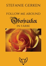 Follow me around - Oberfranken