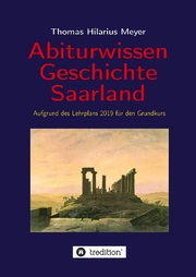 Abiturwissen Geschichte Saarland