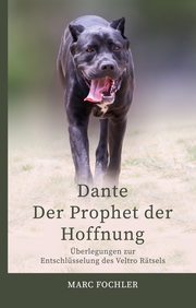 Dante - Der Prophet der Hoffnung