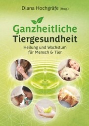 Ganzheitliche Tiergesundheit - Cover