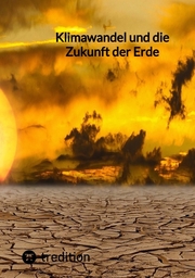 Klimawandel und die Zukunft der Erde