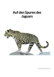 Auf den Spuren des Jaguars - Cover
