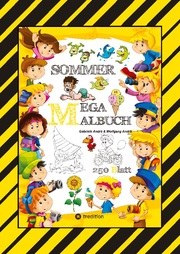 MEGA MALBUCH - SOMMER - URLAUB - MOTORBOOT - JETSKI - SPORT - SCHWIMMEN - WANDERN - MEER - FAMILIE - KINDER - SPASS - Cover