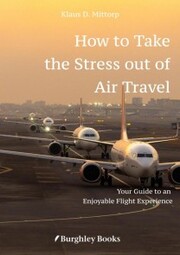 How to Take the Stress out of Air Travel
