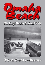 Omaha Beach - Die Tragödie des 6. Juni 1944