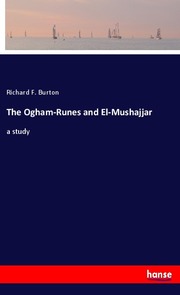 The Ogham-Runes and El-Mushajjar