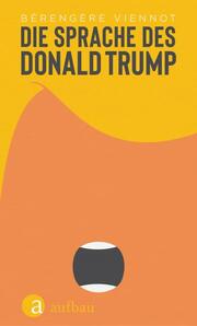 Die Sprache des Donald Trump - Cover