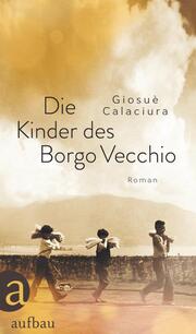 Die Kinder des Borgo Vecchio - Cover