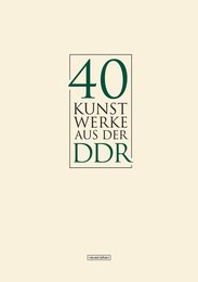 40 Kunst-Werke aus der DDR