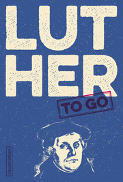 Luther to go - Cover