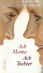 Ach Mama. Ach Tochter - Cover
