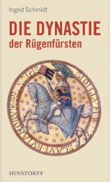 Die Dynastie des Fürstentums Rügen