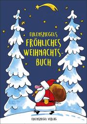 Eulenspiegels fröhliches Weihnachtsbuch - Cover
