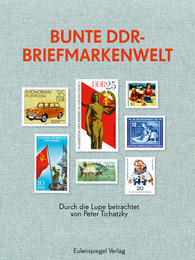 Bunte DDR-Briefmarkenwelt