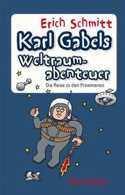 Karl Gabels Weltraumabenteuer - Cover