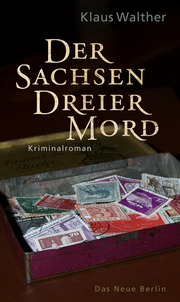 Der Sachsendreier-Mord
