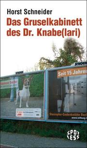 Das Gruselkabinett des Dr. Knabe(lari)