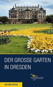 Der Große Garten in Dresden