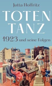 Totentanz - 1923 und seine Folgen - Cover