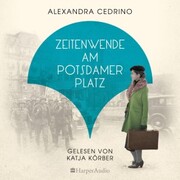 Zeitenwende am Potsdamer Platz (ungekürzt) - Cover