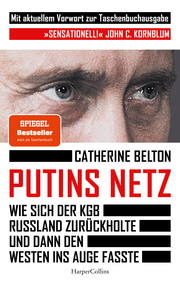 Putins Netz. Wie sich der KGB Russland zurückholte und dann den Westen ins Auge fasste - Cover