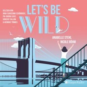 Let's be wild (ungekürzt) - Cover