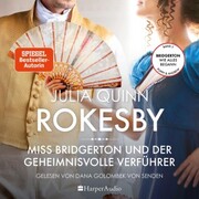 Rokesby - Miss Bridgerton und der geheimnisvolle Verführer (ungekürzt) - Cover