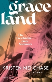 Graceland – Die Geschichte eines Sommers - Cover