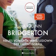 Bridgerton - Neues von Lady Whistledown: Der Valentinsball (ungekürzt) - Cover