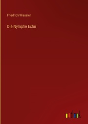 Die Nymphe Echo