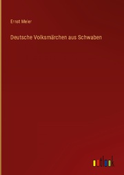 Deutsche Volksmärchen aus Schwaben