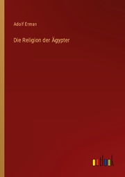 Die Religion der Ägypter
