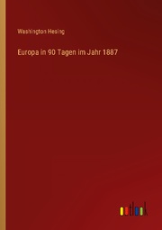 Europa in 90 Tagen im Jahr 1887