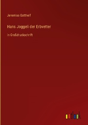 Hans Joggeli der Erbvetter - Cover