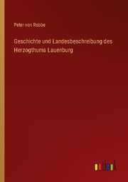 Geschichte und Landesbeschreibung des Herzogthums Lauenburg
