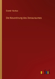 Die Neuordnung des Donauraumes - Cover