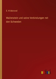 Wallenstein und seine Verbindungen mit den Schweden - Cover