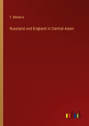 Russland und England in Central-Asien