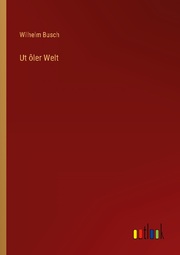 Ut ôler Welt - Cover