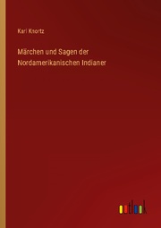 Märchen und Sagen der Nordamerikanischen Indianer - Cover