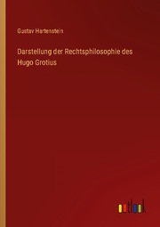 Darstellung der Rechtsphilosophie des Hugo Grotius - Cover