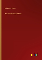 Die schwäbische Ilias - Cover