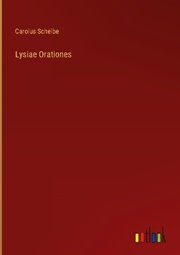 Lysiae Orationes