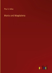 Maria und Magdalena