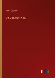 Der Zeugnisszwang - Cover