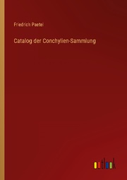 Catalog der Conchylien-Sammlung