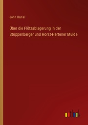 Über die Flötzablagerung in der Stoppenberger und Horst-Hertener Mulde